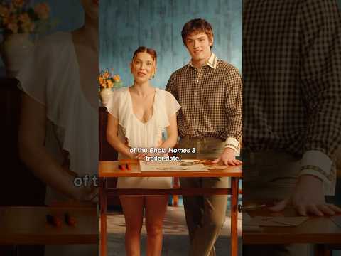 Милли Бобби Браун и Луис Партридж раскрывают дату выхода трейлера Enola Holmes 3