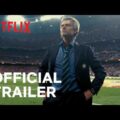 МОУРИНЬЮ | Официальный трейлер | Netflix