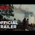 Поворотный момент: поколение 9/11 | Официальный трейлер | Нетфликс