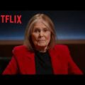 Последнее послание Глории Стайнем миру | Известные последние слова | Netflix